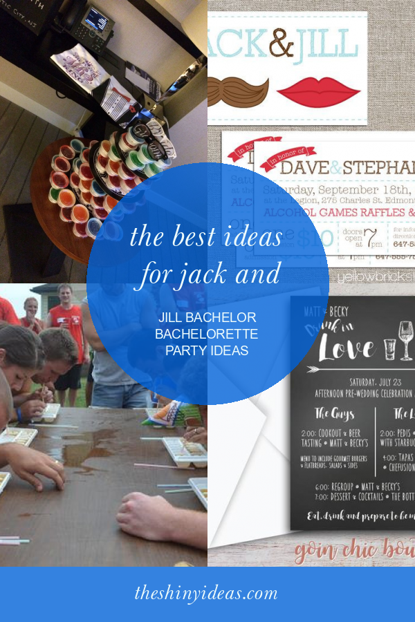 The Best Ideas for Jack and Jill Bachelor Bachelorette Party Ideas